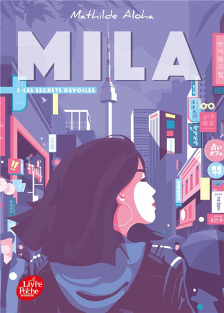 Mila Tome 2 : Les secrets dévoilés