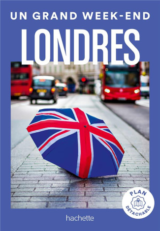 Un grand week-end à Londres. Edition 2023. Avec 1 Plan détachable