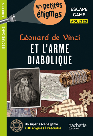 Léonard de Vinci et l'arme diabolique. Escape game adultes