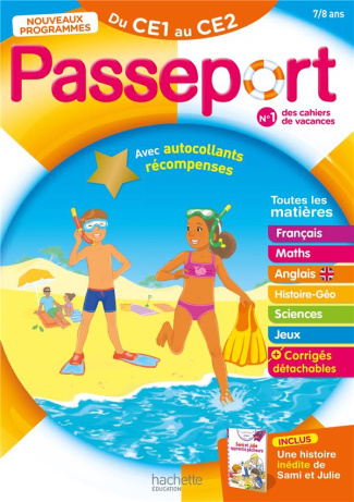 Passeport Du CE1 au CE2. Avec une histoire inédite de Sami et Julie et des autocollants récompenses