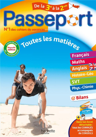 Passeport Toutes les matières de la 3e à la 2de. Edition 2024