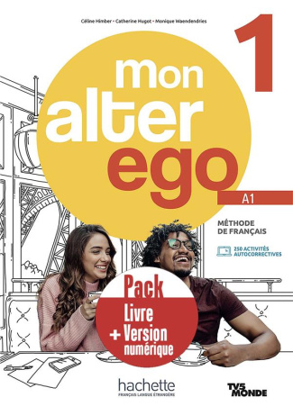 Mon alter ego 1 A1. Pack Livre   Version numérique