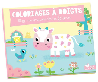 Coloriages à doigts Animaux de la ferme. Coffret avec un cahier de 10 grandes scènes à compléter ave