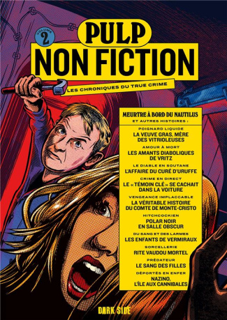 Pulp Non Fiction. N° 2, Meurtre à bord du Nautilus et autres histoires