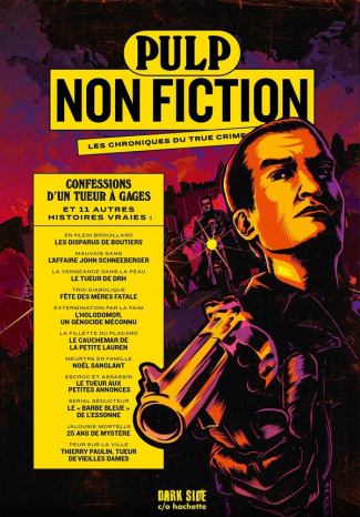 Pulp non fiction N° 3 : Confessions d'un tueur à gages. Et autres histoires