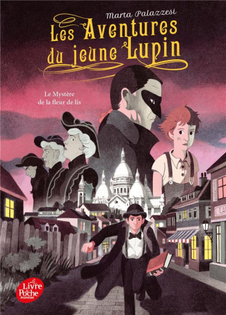 Les aventures du jeune Lupin Tome 2 : Le mystère de la fleur de lis