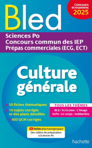 Culture générale. Sciences Po, Concours commun des IEP, Prépas commerciales (ECG, ECT), Edition 2025
