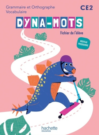 Dyna-mots CE2. Fichier de l'élève, Edition 2025