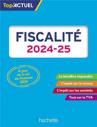 Fiscalité. Edition 2024-2025
