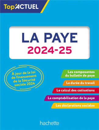La paye. Edition 2024-2025