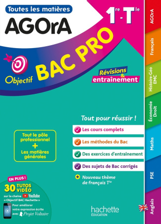 AGORA 1re et Tle Objectif Bac pro. Edition 2025