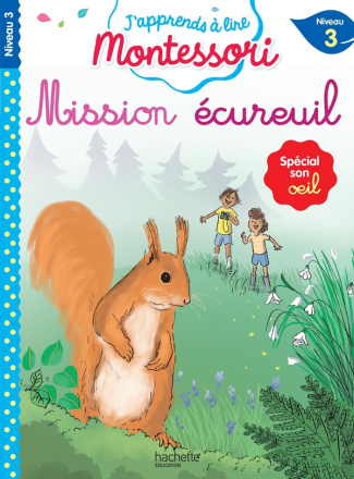 Mission écureuil. Spécial son oeil, niveau 3