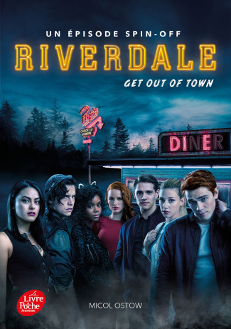 Riverdale : Get out of town