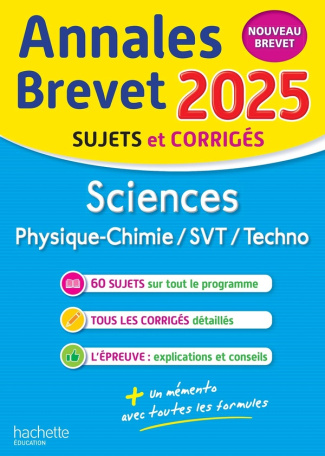 Sciences Physique-Chimie/SVT/Techno 3e. Sujets & corrigés, Edition 2025