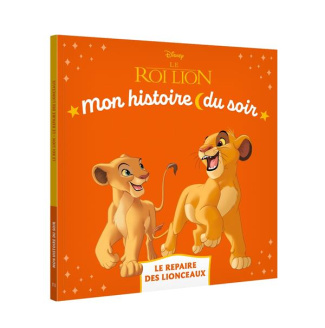 Le Roi Lion. Le repaire des lionceaux