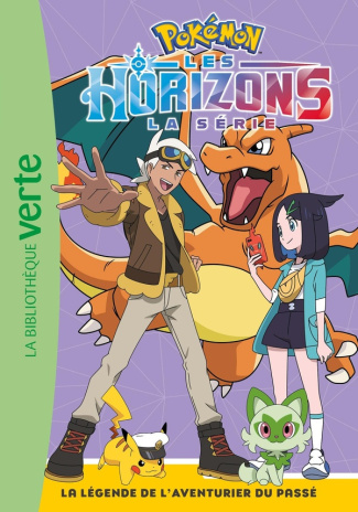 Pokémon - Les Horizons Tome 6 : La légende de l'aventurier du passé