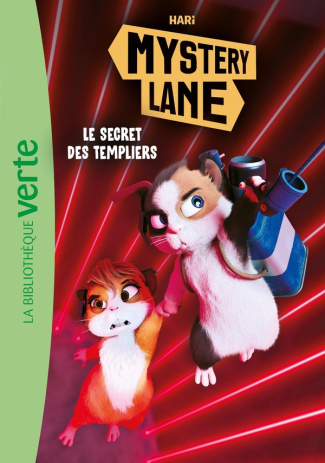 Mystery Lane Tome 4 : Le secret des templiers