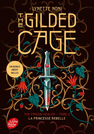The Prison Healer Tome 2 : The Gilded Cage. La princesse rebelle