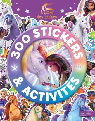 L'école des licornes. 300 stickers
