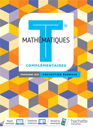 Mathématiques complémentaires Tle. Edition 2020