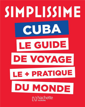 Cuba. Le guide de voyage le   pratique du monde