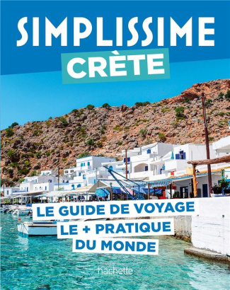 Crète. Le guide de voyage le   pratique du monde