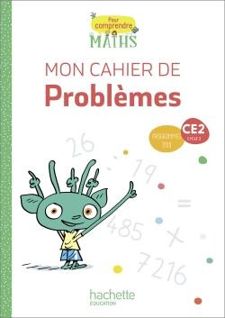 POUR COMPRENDRE LES MATHS CE2 - CAHIER DE PROBLEMES - ED. 2020