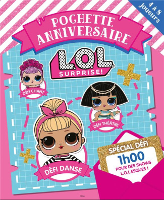 Pochette anniversaire L.O.L. Surprise ! Spécial défis