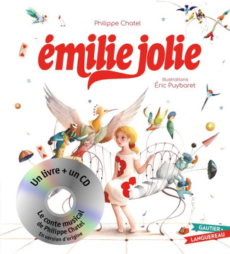 Emilie Jolie. Avec 1 CD audio