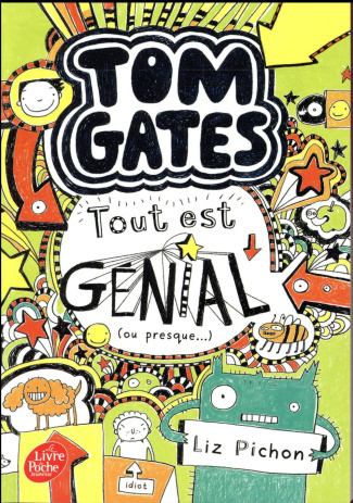 Tom Gates Tome 3