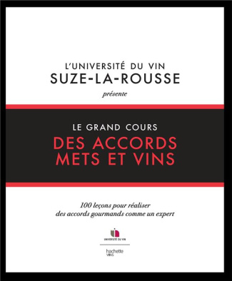 Le grand cours des accords mets et boissons