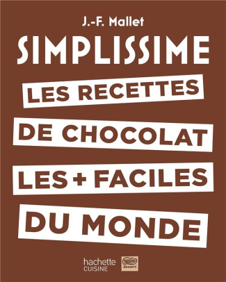Les recettes de chocolat les faciles du monde