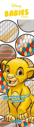 MARQUE-PAGES DISNEY BABIES TOME 2 - 50 MARQUE-PAGES A COLORIER