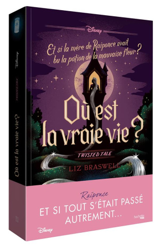 Où est la vraie vie ? Et si la mère de Raiponce avait bu la potion de la mauvaise fleur ?