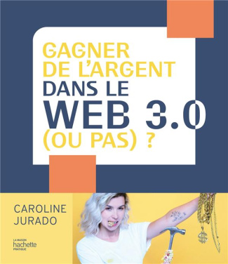 Gagner de l'argent sur le web 3.0 (ou pas) ?