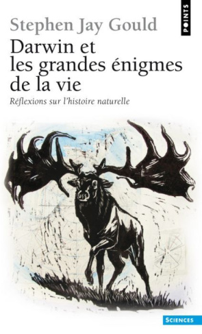 Darwin et les grandes énigmes de la vie. Réflexions sur l'histoire naturelle