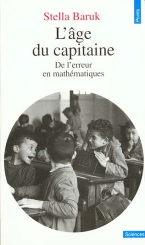 L'âge du capitaine. De l'erreur en mathématiques