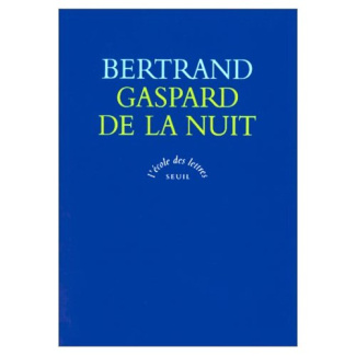 Gaspard de la nuit. Fantaisies à la manière de Rembrandt et de Callot, texte intégral