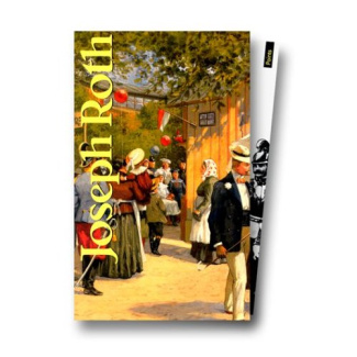 Joseph Roth. Coffret 3 volumes : La marche de Radetzky %3B Tarabas %3B La rébellion