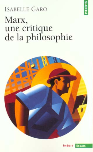 Marx, une critique de la philosophie