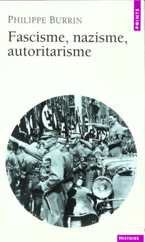 Fascisme, nazisme, autoritarisme