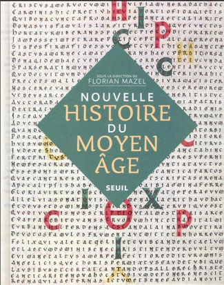 Nouvelle Histoire du Moyen Age