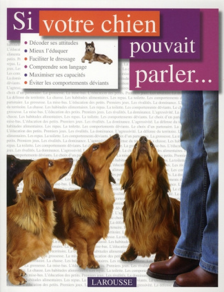 Si votre chien pouvait parler...