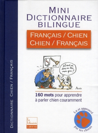 Mini dictionnaire bilingue français-chien et chien-français
