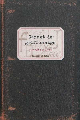 Carnet de griffonnage. Lettres & mots