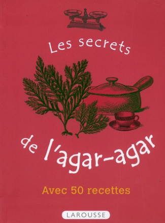 Les secrets de l'agar-agar