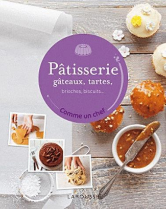 Patisserie, gâteaux, tartes, brioches, biscuits...