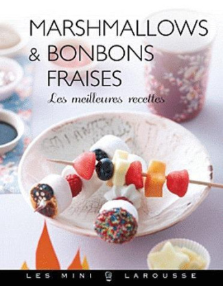 Marshmallows & bonbons fraises / Les meilleures recettes