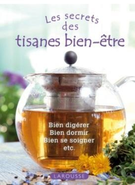 Les secrets des tisanes bien-être