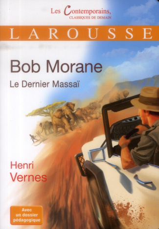 Bob Morane : Le dernier Massaï